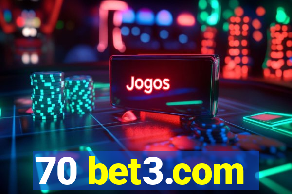 70 bet3.com